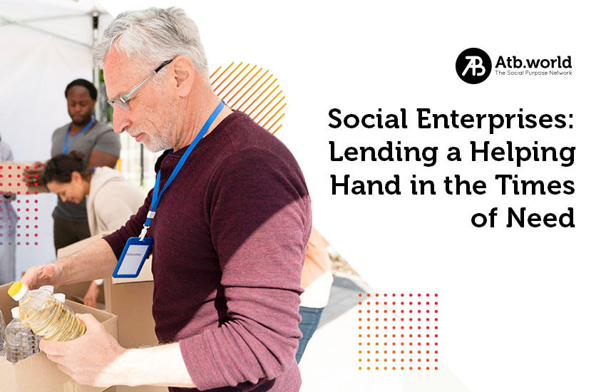 Social enterprises lending a helping in times of need